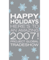 Holiday card for 2007 PROJECT New York fashion trade show